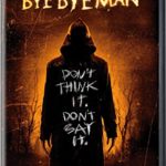 The bye bye man: trama, recensione, trailer del film